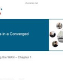 Lecture Accessing the WAN - Chapter 1: Services in a Converged WAN