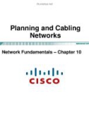 Lecture CCNA Exploration 4.0 (Kỳ 1) - Chapter 10: Planning and Cabling Networks