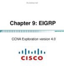 Lecture CCNA Exploration 4.0 (Kỳ 2) - Chapter 9: EIGRP