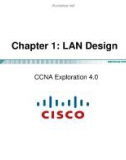 Lecture CCNA Exploration 4.0 (Kỳ 3) - Chapter 1: LAN Design