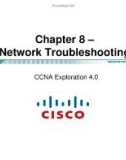 Lecture CCNA Exploration 4.0 (Kỳ 4) - Chapter 8: Network Troubleshooting