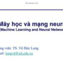 Bài giảng Máy học và mạng neural: Bài 1 - TS. Vũ Đức Lung