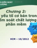 Bài giảng Đảm bảo và kiểm soát chất lượng phần mềm: Chương 2 - Nguyễn Mạnh Tuấn