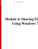 Module 4: Sharing files by using Windows 7