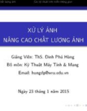 Bài giảng Xử lý ảnh: Bài 4 & 5 - ThS. Đinh Phú Hùng