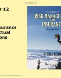 Lecture Rick management and insurance (11th edition): Chapter 12 - George Rejda