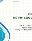 Bài giảng Cơ sở dữ liệu: Chương 2 - Th.S Thiều Quang Trung