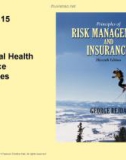 Lecture Rick management and insurance (11th edition): Chapter 15 - George Rejda