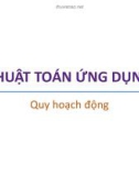 Bài giảng Thuật toán ứng dụng: Quy hoạch động - Trương Xuân Nam