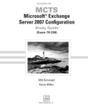 MCTS Microsoft Exchange Server 2007 Configuration Study Guide