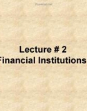 Management of financial institution: Lecture 2