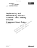 Implementing and Administering Microsoft® Windows® 2000 Directory Services