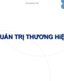 Bài giảng - QUẢN TRỊ THƯƠNG HiỆU