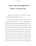 BÀI 6: TẠO VÙNG CHỌN BẰNG MAGIC VÀ LASSO (CS2)