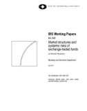 Market structures and systemic risks of exchange-traded funds