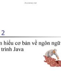 Bài 2 Tìm hiểu cơ bản về ngôn ngữ lập trình Java