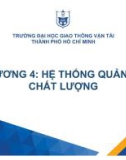 Bài giảng Quản trị chất lượng (Quality management) - Chương 4: Hệ thống quản trị chất lượng