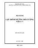 Bài giảng lập trình hướng đối tượng với C++ - Đinh Thị Mỹ Hạnh