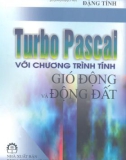 Turbo Pascal với chương trình Gió động và Động đất part 1