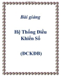 Bài giảng Hệ Thống Điều Khiển Số (ĐCKĐB)