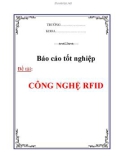 LUẬN VĂN: CÔNG NGHỆ RFID