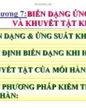 PHẦN 3: CÔNG NGHỆ HÀN - Chương 7: BIẾN DẠNG ỨNG SUẤT VÀ KHUYẾT TẬT KHI HÀN