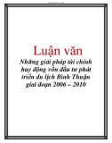 Luận văn: Những giải pháp tài chính huy động vốn đầu tư phát triển du lịch Bình Thuận giai đoạn 2006 – 2010