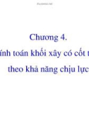 Kết cấu gạch đá-Chương4: Tính toán khối xây có cốt thép theo KNCL