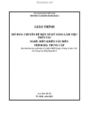 Giáo trình Chuyên đề Một số kỹ năng làm việc trên tàu (Nghề: Điều khiển tàu biển - Trình độ: Trung cấp) - Trường Cao đẳng Hàng hải II