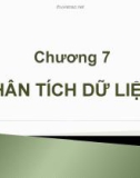 Bài giảng Phương pháp nghiên cứu khoa học - Chương 7: Phân tích dữ liệu