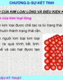 Bài giảng Chương 2: Sự kết tinh