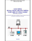 Giáo trình Mạng truyền thông - Nghề: Điện tử công nghiệp - Trình độ: Cao đẳng (Tổng cục Dạy nghề)