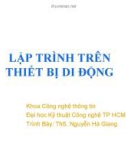 Bài giảng Lập trình trên thiết bị di động - ThS. Nguyễn Hà Giang