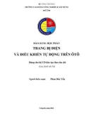 Bài giảng học phần Trang bị điện và điều khiển tự động trên ôtô - Phan Đắc Yến