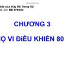 Bài giảng vi xử lý: Chương 3 (3.6) - Hồ Trung Mỹ