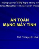 Bài giảng An toàn mạng máy tính: Bài 1 - ThS. Tô Nguyễn Nhật Quang