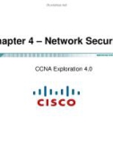 Lecture CCNA Exploration 4.0 (Kỳ 4) - Chapter 4: Network security