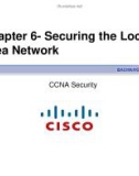 Lecture CCNA Security - Chapter 6: Securing the Local Area Network