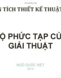 Bài giảng Phân tích và thiết kế thuật giải: Bài 1 - TS. Ngô Quốc Việt