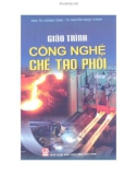 Giáo trình Công nghệ chế tạo phôi: Phần 1