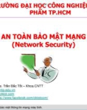 Bài giảng An toàn bảo mật mạng: Chương 1 - ThS. Trần Đắc Tốt