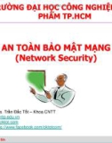 Bài giảng An toàn bảo mật mạng: Chương 6 - ThS. Trần Đắc Tốt