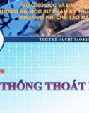 Bài giảng Thiết kế và chế tạo khuôn ép nhựa: Hệ thống thoát khí