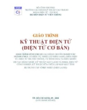 Giáo trình Kỹ thuật điện tử (Điện tử cơ bản): Phần 1 - CĐ Kỹ Thuật Cao Thắng