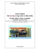 Giáo trình Vi điều khiển - Nghề: Điện công nghiệp - Trình độ: Cao đẳng nghề (Tổng cục Dạy nghề)