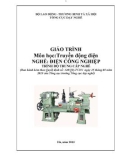 Giáo trình Truyền động điện - Nghề: Điện công nghiệp - Trình độ: Trung cấp nghề (Tổng cục Dạy nghề)