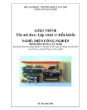 Giáo trình Lập trình vi điều khiển - Nghề: Điện công nghiệp - Trình độ: Trung cấp nghề (Tổng cục Dạy nghề)