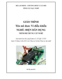 Giáo trình Vi điều khiển - Nghề: Điện dân dụng - Trình độ: Trung cấp nghề (Tổng cục Dạy nghề)