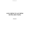 Giáo trình Lập trình hướng đối tượng - Vũ Thanh Hiền