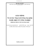 Giáo trình Mạng truyền thông công nghiệp (Nghề: Điện tử công nghiệp) - CĐ Công nghiệp và Thương mại